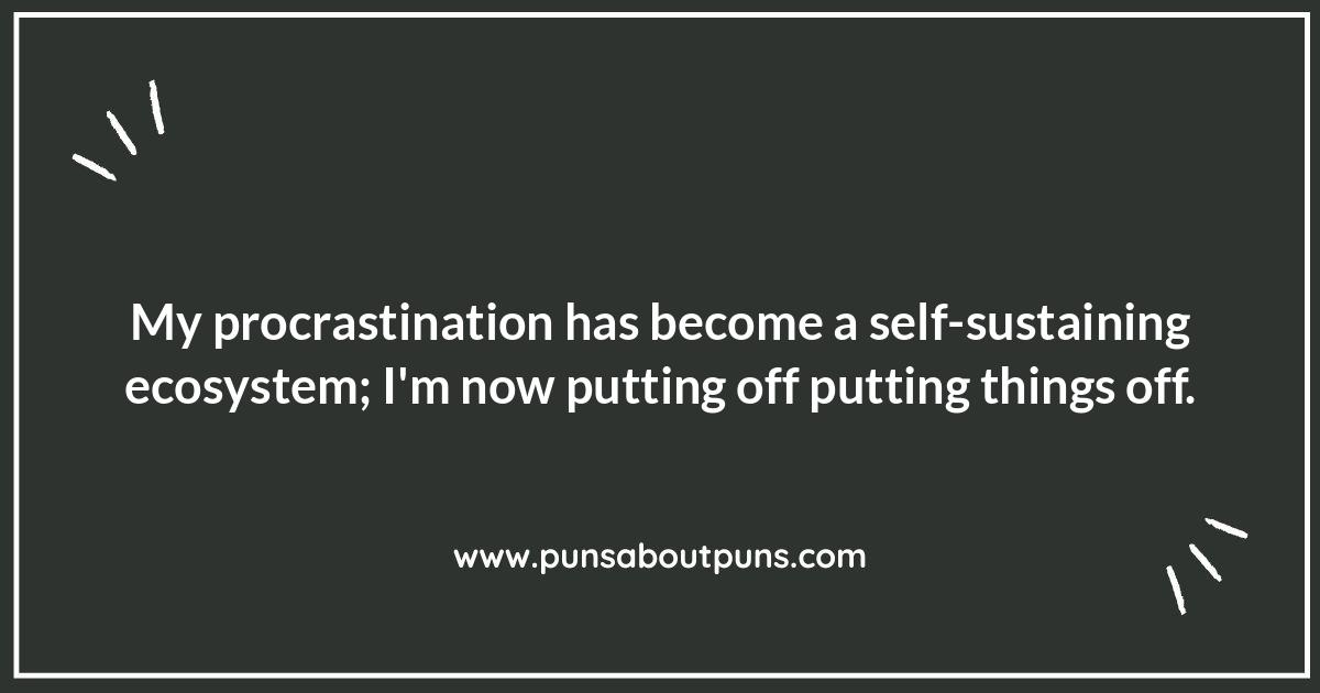 The Art of Strategic Delay: Funny Procrastination Quotes from the Office The Art of Strategic Delay: Funny Procrastination Quotes from the Office