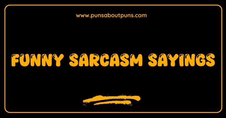 Funny sarcasm sayings image for relatable humor.