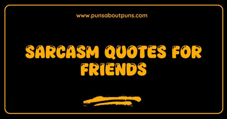 Sarcastic quote for friends image showcasing humorous sayings and witty banter.